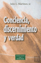 Conciencia, Discernimiento Y Verdad