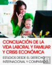 Conciliación De La Vida Laboral Y Familiar Y Crisis Económicas