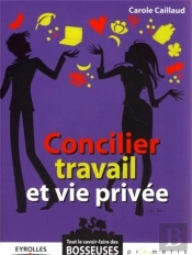 Concilier Travail Et Vie Privée