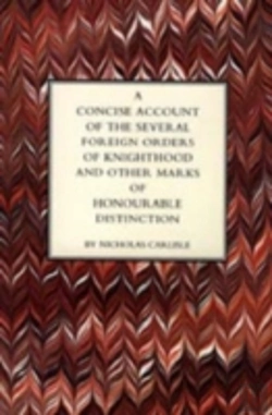 Bertrand.pt - Concise Account Of The Several Foreign Orders Of Knighthood And Other Marks Of Honourable Distinction