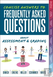 Concise Answers To Frequently Asked Questions About Assessment And Grading