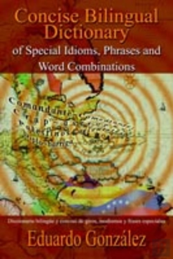 Bertrand.pt - Concise Bilingual Dictionary Of Special Idioms, Phrases And Word Combinations: Diccionario Bilingue Y Conciso De Giros, Modismos Y Frases Especiales