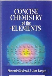 Concise Chemistry Of The Elements