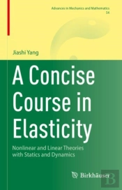 Concise Course In Elasticity