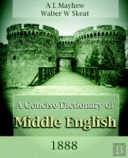 Bertrand.pt - Concise Dictionary Of Middle English (1888)