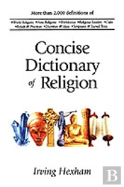 Concise Dictionary Of Religion