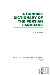 Concise Dictionary Of The Persian Language