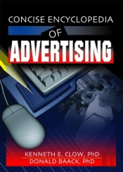Concise Encyclopedia Of Advertising