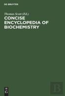 Concise Encyclopedia Of Biochemistry