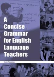 Concise Grammar For English Language Teachers