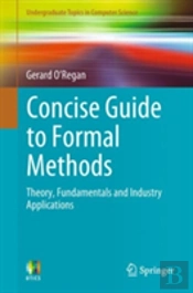 Concise Guide To Formal Methods