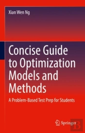 Concise Guide To Optimization Models And Methods