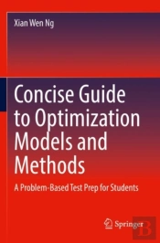 Concise Guide To Optimization Models And Methods