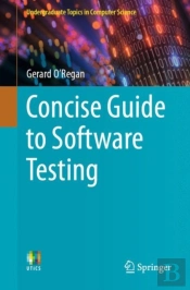 Concise Guide To Software Testing