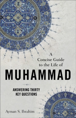 Bertrand.pt - Concise Guide To The Life Of Muhammad (Introducing Islam)