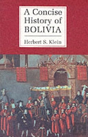 Concise History Of Bolivia