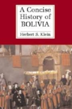 Bertrand.pt - Concise History Of Bolivia