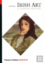 Concise History Of Irish Art