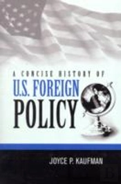 Concise History Of Us Foreign Policy 2e
