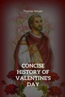 Concise History Of Valentine'S Day