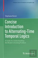 Concise Introduction To Alternating-Time Temporal Logics