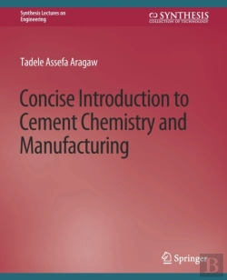 Bertrand.pt - Concise Introduction To Cement Chemistry And Manufacturing