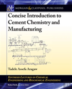 Bertrand.pt - Concise Introduction To Cement Chemistry And Manufacturing