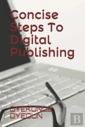 Concise Steps To Digital Publishing