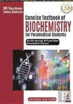 Concise Textbook Of Biochemistry For Paramedical Students