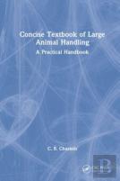 Concise Textbook Of Large Animal Handling