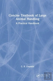 Concise Textbook Of Large Animal Handling
