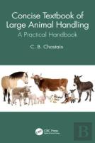 Concise Textbook Of Large Animal Handling