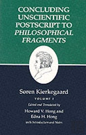 Concluding Unscientific Postscript To Philosophical Fragments