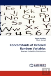 Concomitants Of Ordered Random Variables
