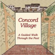 Concord Village; A Walk Through The Past