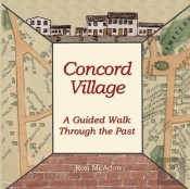 Concord Village; A Walk Through The Past