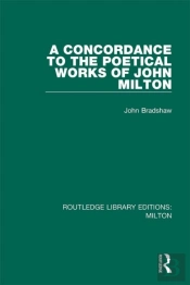 Concordance To The Poetical Works Of John Milton