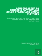 Concordances To Conrad'S Typhoon And Other Stories And Within The Tides