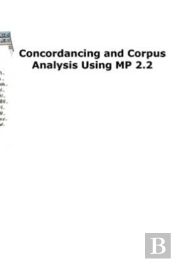 Concordancing And Corpus Analysis Using Mp2.2