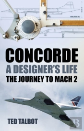 Concorde, A Designer'S Life