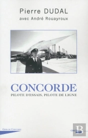 Concorde : Pilote D'Essais, Pilote De Ligne