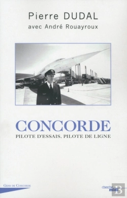 Bertrand.pt - Concorde : Pilote D'Essais, Pilote De Ligne