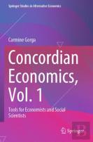 Concordian Economics, Vol. 1