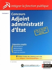 Concours Adjoint Administratif D'État ; Catégorie C (Édition 2010)