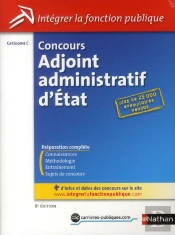 Concours Adjoint Administratif D'Etat (Integrer La Fonction Publique) N2 Categorie C 2011