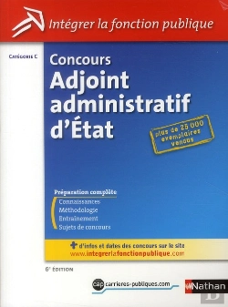 Bertrand.pt - Concours Adjoint Administratif D'Etat (Integrer La Fonction Publique) N2 Categorie C 2011