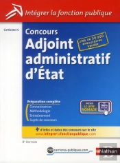 Concours Adjoint Administratif D'Etat N 2 - Categorie C (Integrer La Fonction Publique)  2013