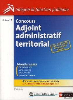 Bertrand.pt - Concours Adjoint Administratif Territorial -Integrer La Fonct Publique-  N8 Categorie C 2011