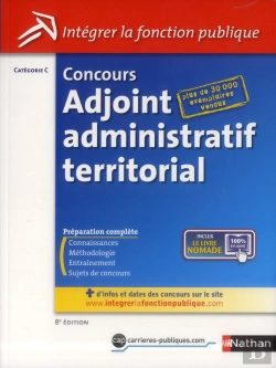 Bertrand.pt - Concours Adjoint Administratif Territorial N 8 - Categorie C (Integrer La Fonction Publique)  2013
