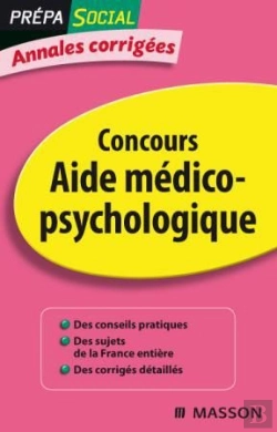 Bertrand.pt - Concours Aide Médico-Psychologique ; Prépa Social ; Annales Corrigées